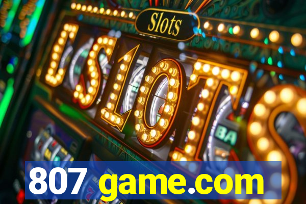807 game.com